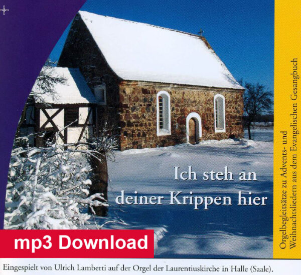 Ich steh an deiner Krippen hier (mp3-Download)
